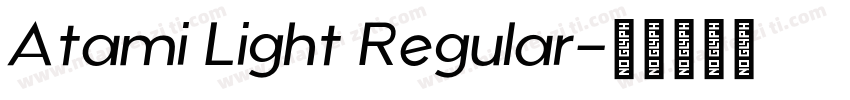 Atami Light Regular字体转换
